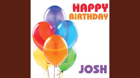 Happy Birthday Josh Single Youtube