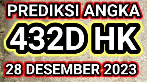 D Hk Prediksi Angka Main D Hk Malam Ini Desember Youtube