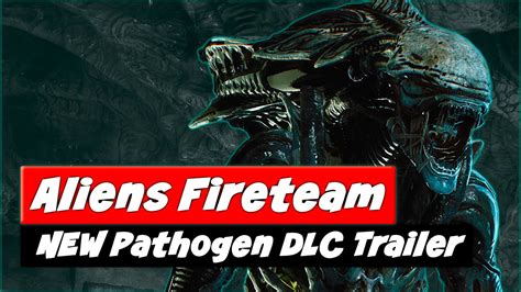 New Aliens Fireteam Elite Pathogen Dlc Trailer Youtube