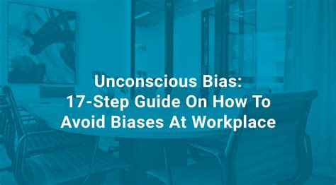 Unconscious Bias 17 Step Guide On How To Avoid Biases At Workplace