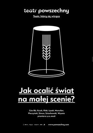 Jak ocalić świat na małej scenie AICT Polska