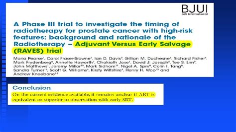 Salvage Versus Adjuvant Radiation Therapy What Is Better