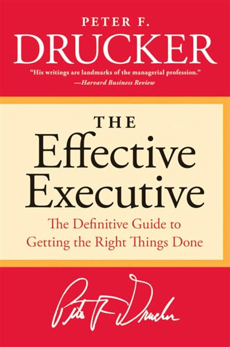 Summary The Effective Executive The Definitive Guide To Getting The