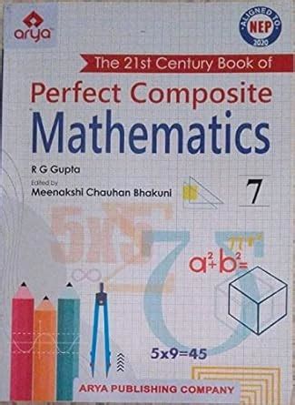 Arya Perfect Composite Mathematics Class Vii R G Gupta Amazon In