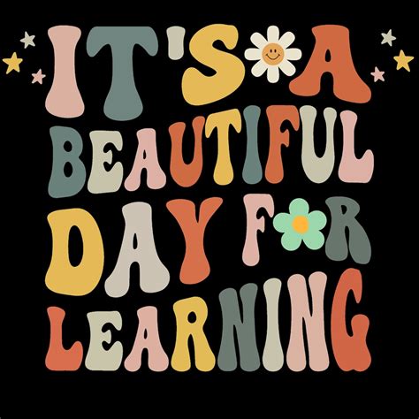 Its A Beautiful Day For Learning Svg Teach Love Inspire Etsy