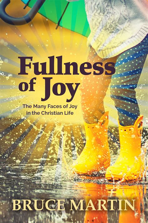 Fullness of Joy: The Many Faces of Joy in the Christian Life – CollegePress