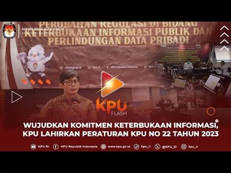 Kpuflash Wujudkan Komitmen Keterbukaan Informasi Kpu Lahirkan