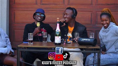 Kasis Finest Podcast Dj Lesco Mr Jazziq Mjolo Champagne Popping