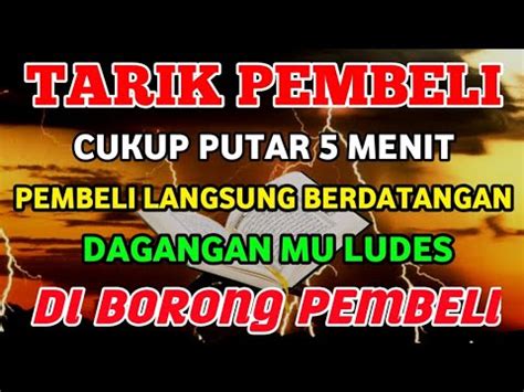 TARIK PEMBELI CUKUP PUTAR 5 MENIT PEMBELI LANGSUNG BERDATANGAN DAGANGAN