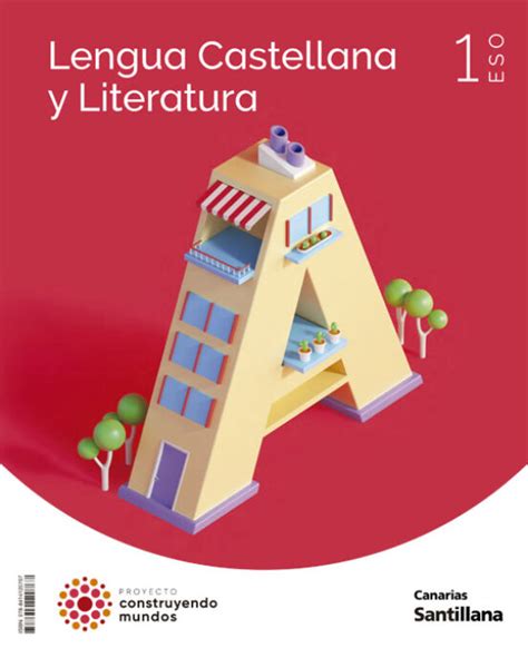 Lengua Y Literatura Eso Construyendo Mundos Canar Ed Con Isbn