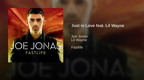 Joe Jonas Just In Love Feat Lil Wayne New 2018 Youtube