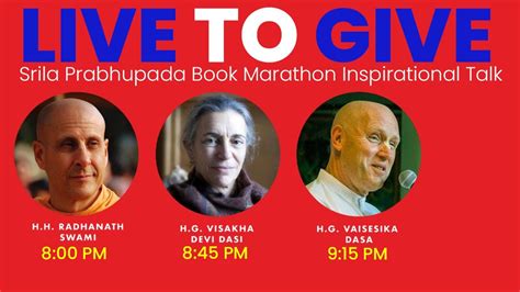 Live To Give Super Sunday Srila Prabhupada Book Marathon