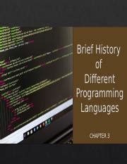 Chapter 3 Brief History Of Programming Languages Pptx Brief History