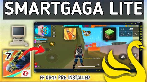 New Smartgaga Lite Ff Ob Pre Installed Best Emulator For Low