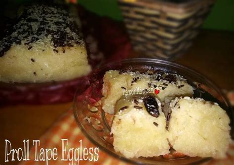 Resep Proll Tape Eggless Oleh Mila Kurniawan Pawonmincan Cookpad