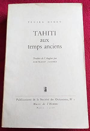 Tahiti Aux Temps Anciens De Henry Teuira Livres AbeBooks