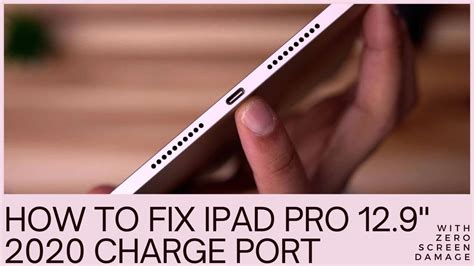 How To Replace Ipad Pro 12 9 Gen 4 Charging Port Without Damaging The Screen Youtube