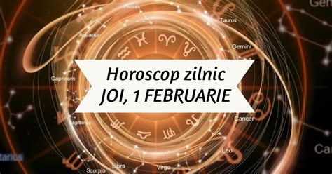 Horoscopul Zilnic Joi Februarie Intuitia Ne Va Da Cele Mai Bune