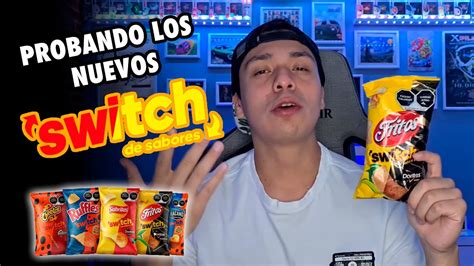 Probando Los Nuevos Switch De Sabores De Sabritas Youtube