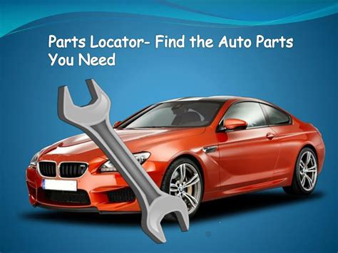 Ppt Parts Locator Find The Auto Parts You Need Powerpoint