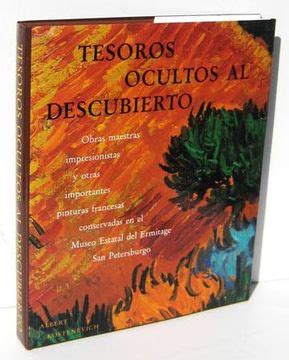 Libro Tesoros Ocultos Al Descubierto Obras Maestras Impresionistas Y