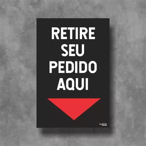 Placa Retire Seu Pedido Aqui X Cm Seta Baixo Fundo Preto