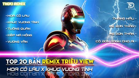 HOA CỎ LAU REMIX KHÚC VƯƠNG TÌNH Nhìn Ngọn Đèn Mờ Vội Tắt Remix Hot TikTok NONSTOP TẨM ĐÁ