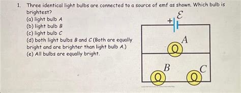 Solved Three Identical Light Bulbs Are Connected To A Chegg