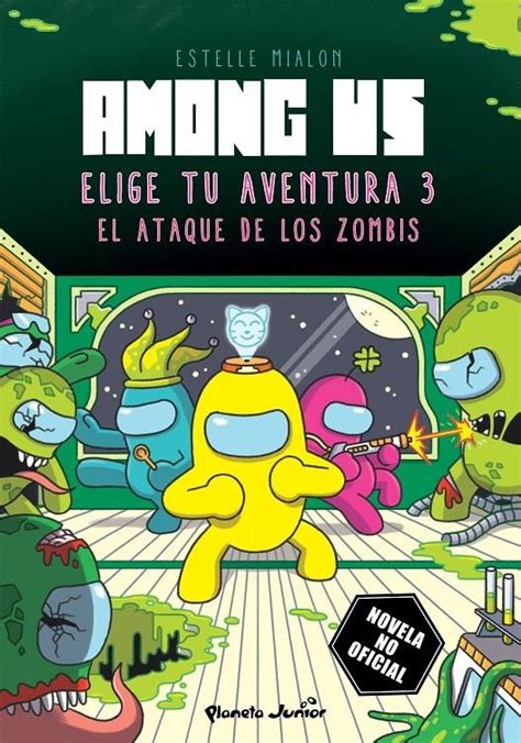 AMONG US ELIGE TU AVENTURA Nº3 EL ATAQUE DE LOS ZOMBIS RUSTICA