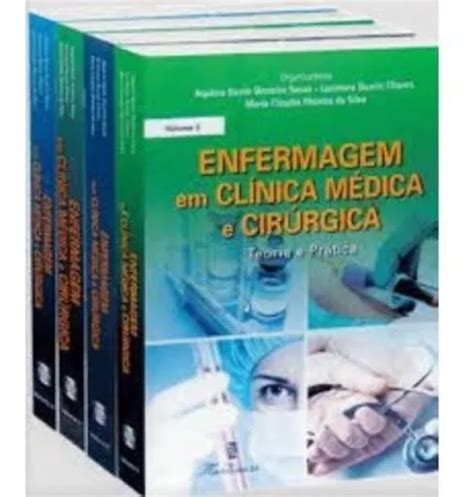 Livro Enfermagem Em Clínica Médica E Cirúrgica 4 Vols