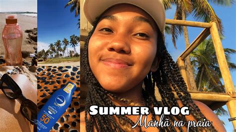 Vlog Uma Manh Na Praia Comigo Youtube