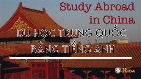 Du học Trung Quốc bằng tiếng Anh - Cổng thông tin học bổng Du học Trung ...