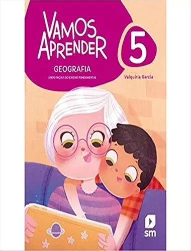 Vamos Aprender Geografia 5º Ano Bncc Parcelamento sem juros