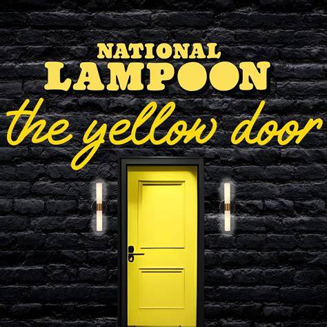 National Lampoon:The Yellow Door | San Diego CA