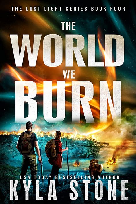 The World We Burn A Post Apocalyptic Survival Thriller Lost Light