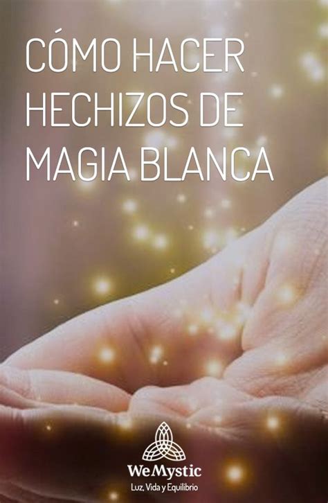 Cómo hacer hechizos de magia blanca con imágenes Magia blanca