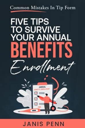 Five Tips To Survive Your Annual Benefits Enrollment Penn Janis