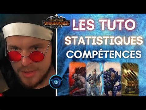 Les Tuto de Smoky Les Unités et les Seigneurs Total War Warhammer