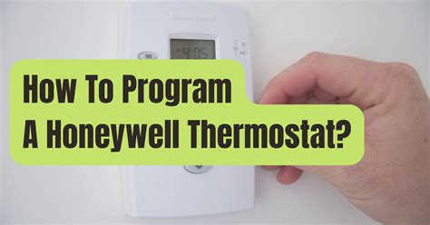 How To Program A Honeywell Digital Thermostat Rving Beginner