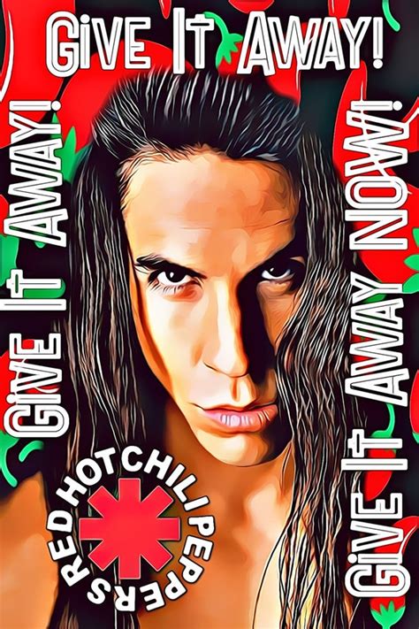 Red Hot Chili Peppers Anthony Kiedis Art Give It Etsy