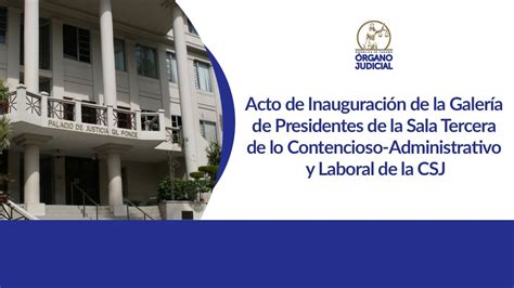 Acto De Inauguraci N De Galer A De Presidentes De La Sala Tercera De La