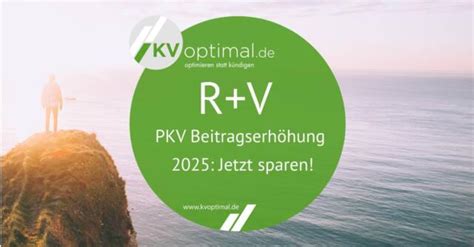 R V Pkv Beitragserh Hung Jetzt Sparen Kvoptimal De Gmbh