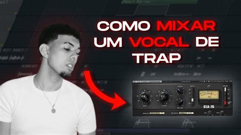 Como Mixar Vocal Da Forma Certa Youtube