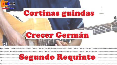 Cortinas guindas Crecer Germán Tutorial guitarra Segundo requinto