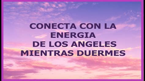 Música para conectar con los Ángeles y seres de luz mientras duermes