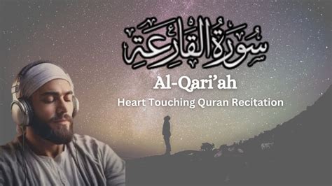 Beautiful Quran Recitation Surah Al Qari Ah Ahmad Khader Al