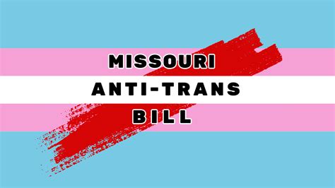 Missouris Anti Trans Bill Impact On Youth Lhstoday