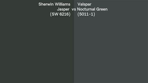 Sherwin Williams Jasper Sw 6216 Vs Valspar Nocturnal Green 5011 1 Side By Side Comparison