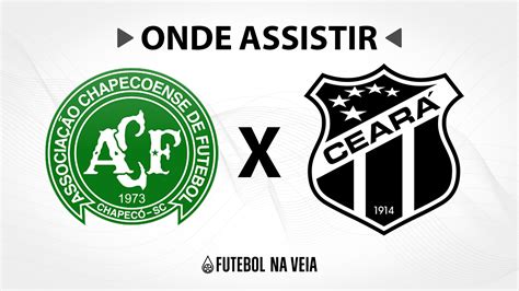 Chapecoense X Cear Onde Assistir Ao Vivo Hor Rio Do Jogo E Escala Es