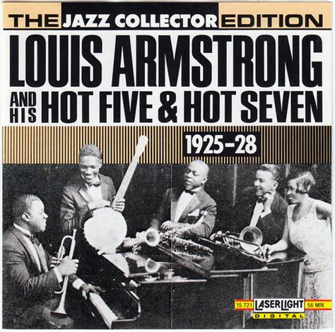 Louis Armstrong And His Hot Five Hot Seven Louis Armstrong And His